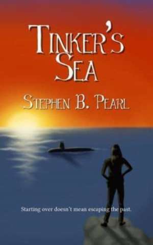 Tinker's Sea de Stephen B. Pearl