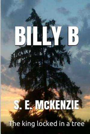 Billy B de McKenzie, S. E.