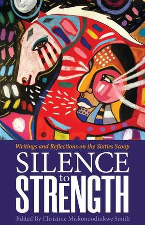 Silence to Strength de Christine Smith