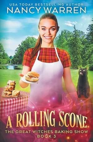 A Rolling Scone: A Culinary Paranormal Cozy Mystery de Nancy Warren