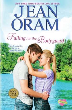 Falling for the Bodyguard de Jean Oram