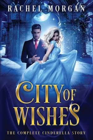 City of Wishes de Rachel Morgan