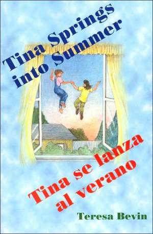 Tina Spring into Summer / Tina se lanza al verano de Teresa Bevin