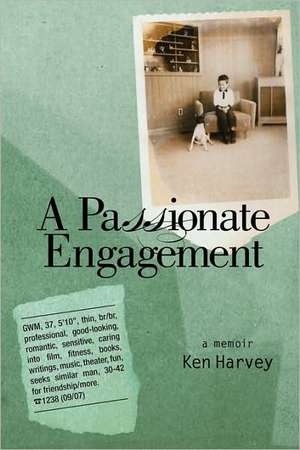 A Passionate Engagement de Ken Harvey