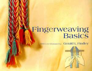 Fingerweaving Basics de Gerald L. Findley