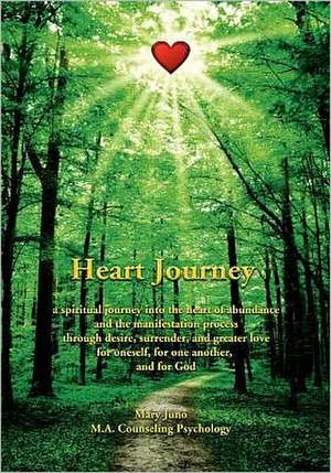 Heart Journey: Consecrated Unusual Prayer