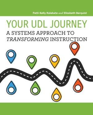 Your UDL Journey de Patti Kelly Ralabate