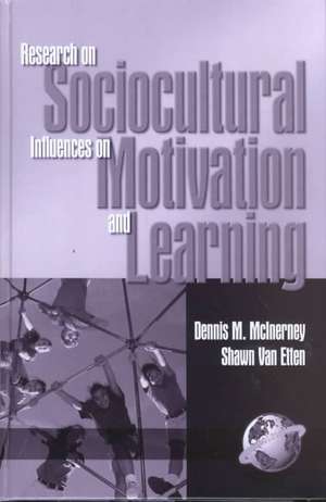 Research on Sociocultural Influences on Motivation and Learning Vol. 1 (Hc) de D. M. McInerney