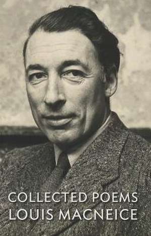 Collected Poems de Louis MacNeice