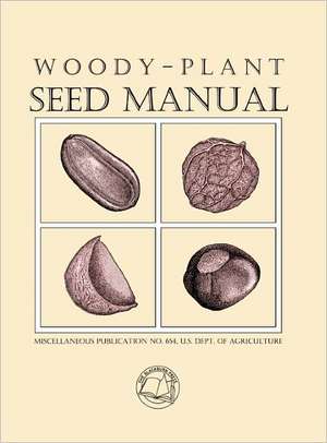 Woody-Plant Seed Manual de United States