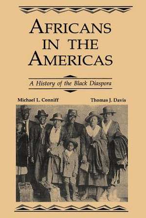 Africans in the Americas: A History of Black Diaspora de Michael L. Conniff