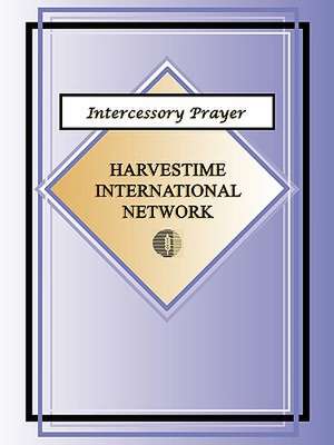 Intercessory Prayer de Harvestime International Network