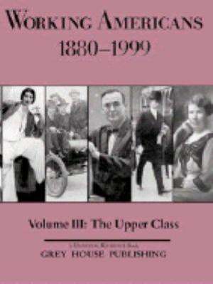 Working Americans, 1880-1999 - Vol. 3: Print Purchase Includes 5 Years Free Online Access de Scott V. Derks