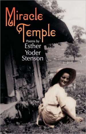 Miracle Temple de Esther Stenson