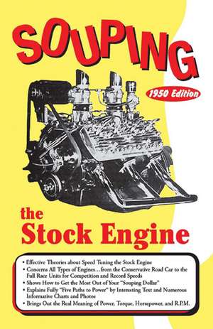 Souping the Stock Engine: 1950 Edition de Roger Huntington