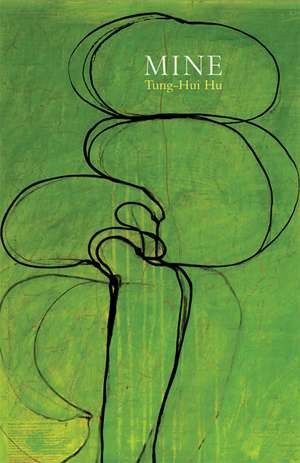 Mine de Tung-Hui Hu