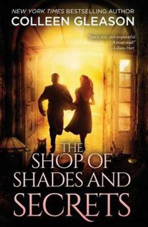 The Shop of Shades and Secrets de Colleen Gleason