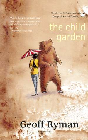 The Child Garden: A Low Comedy de Geoff Ryman