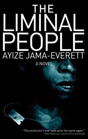 The Liminal People de Ayize Jama-Everett