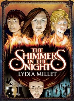 The Shimmers in the Night: A Novel de Lydia Millet