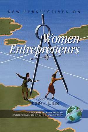 New Perspectives on Women Entrepreneurs (PB) de John E. Butler