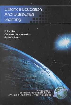 Distance Education and Distributed Learning (PB) de Edward A. Fagen