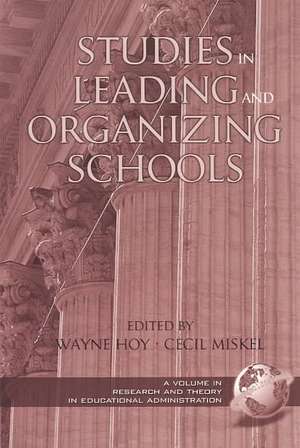 Studies in Leading and Organizing Schools (PB) de Wayne K Hoy