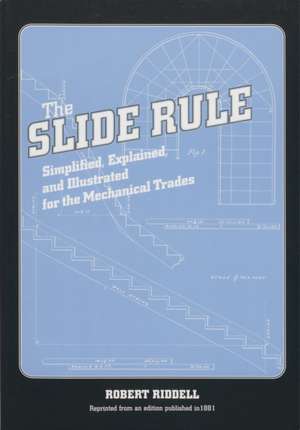 The Slide Rule de Robert Riddell