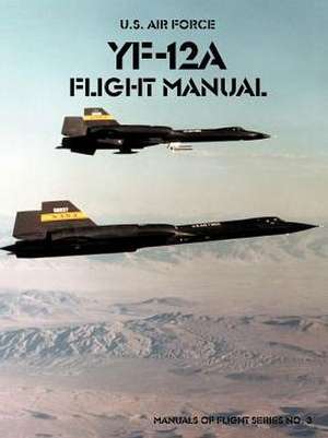 Yf-12a Flight Manual de United States Air Force Academy