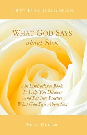 What God Says about Sex: An Historical Survey and Research Prospectus