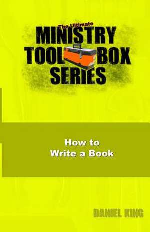 How to Write a Book de Daniel King