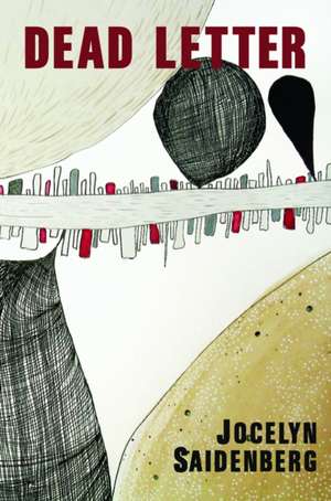 Dead Letter de Jocelyn Saidenberg