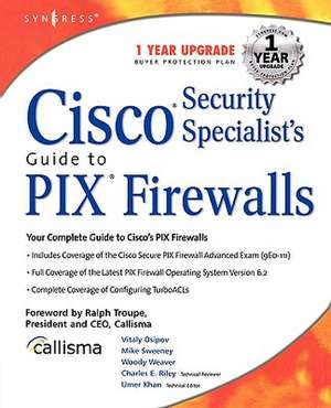 Cisco Security Specialists Guide to PIX Firewall de Syngress