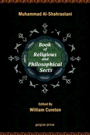 The Book of Religious and Philosophical Sects de Muhammad Al-Shahrastani