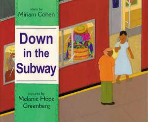 Down in the Subway de Miriam Cohen