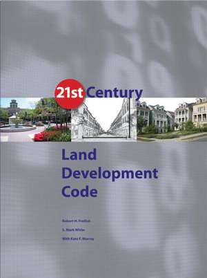 21st Century Land Development Code de Robert Freilich