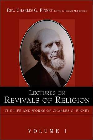 Lectures on Revivals of Religion. de Charles Grandison Finney