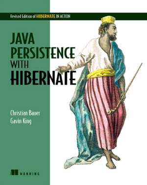 Java Persistence with Hibernate de Christian Bauer
