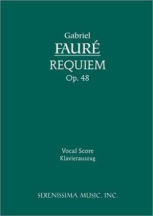 Requiem, Op.48 de Gabriel Fauré