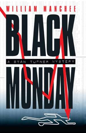 Black Monday de William Manchee