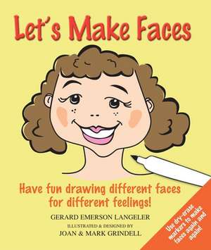 Let's Make Faces de Gerard Langeler