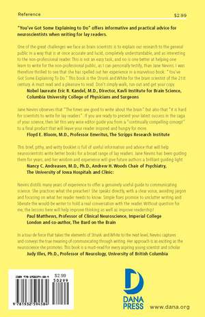 You've Got Some Explaining To Do: Advice for Neuroscientists Writing for Lay Readers de Jane Nevins