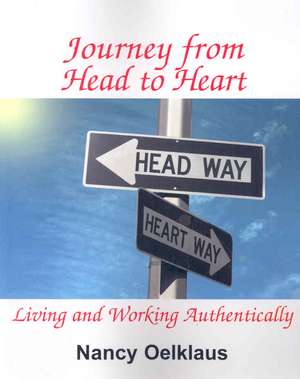 Journey from Head to Heart de Nancy Oelklaus