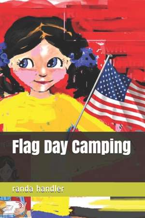 Flag Day Camping de Randa Handler