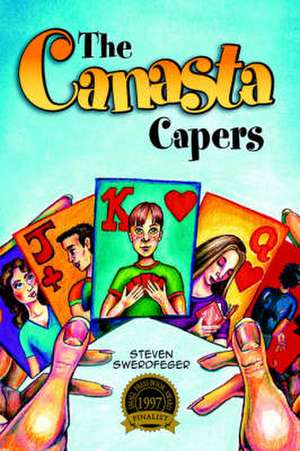 The Canasta Capers de Steven Swerdfeger