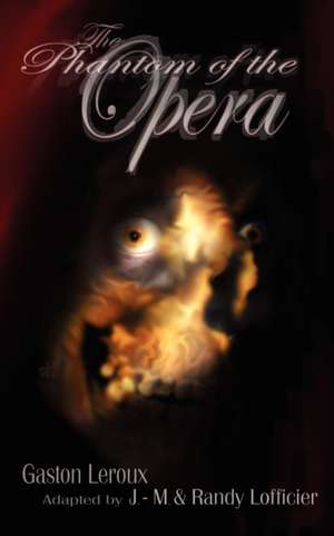 The Phantom of the Opera de Gaston Leroux