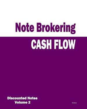 Cash Flow - Note Brokering de Kenney