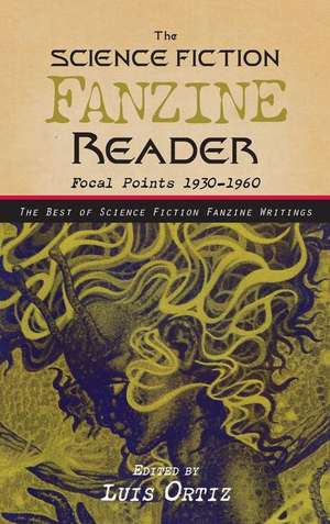 ¿¿¿The Science Fiction Fanzine Reader de Luis Ortiz