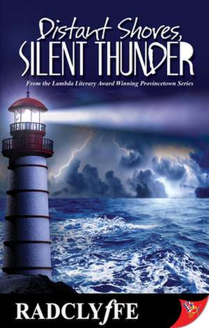 Distant Shores, Silent Thunder de Radclyffe