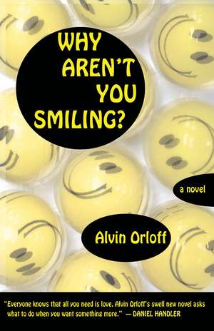 Why Aren't You Smiling? de Alvin Orloff